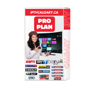 IPTV Calgary Pro Plan - 6 Months Subscription